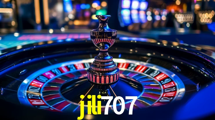 Explore as vantagens do jili707: serviço profissional e confiabilidade
